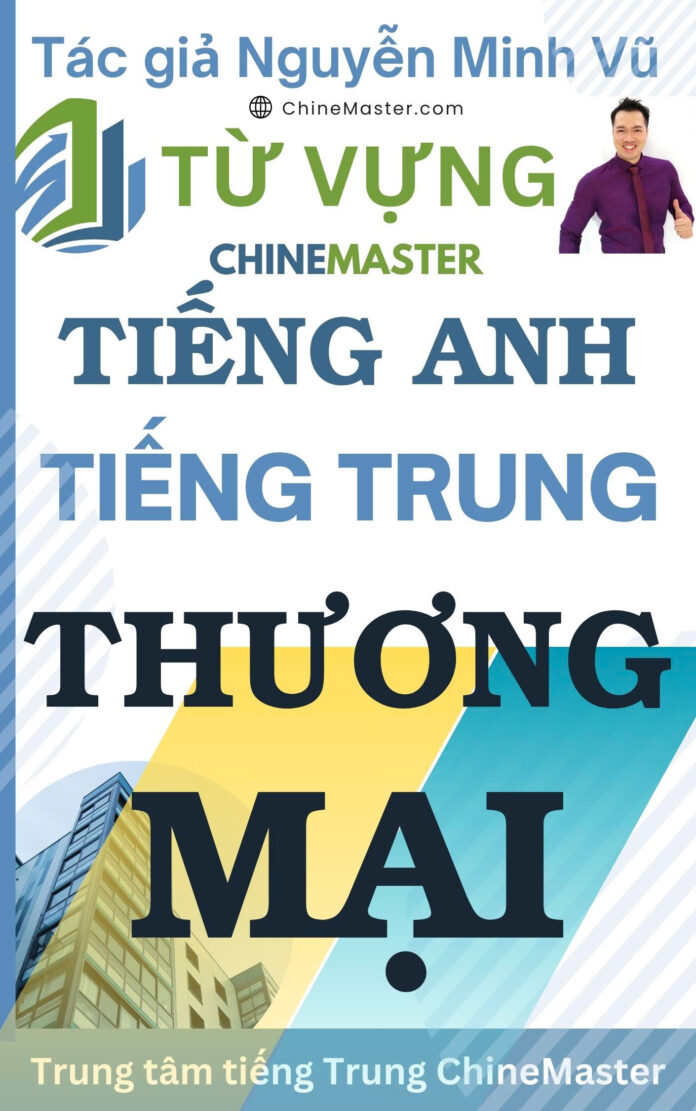 Từ vựng tiếng Anh Thương mại Tác giả Nguyễn Minh Vũ