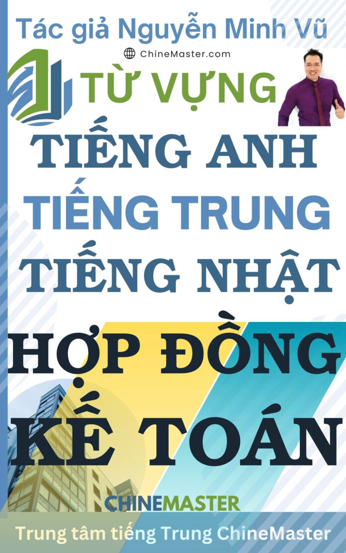Từ vựng tiếng Nhật Hợp đồng Kế toán Tác giả Nguyễn Minh Vũ