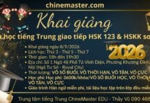 Khai giảng lớp tiếng Trung giao tiếp HSK 123 HSKK sơ cấp ngày 8/9/2026 Khai giảng lớp tiếng Trung giao tiếp HSK 123 HSKK sơ cấp ngày 8/9/2026 ChineMaster