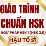 Giáo trình Hán ngữ HSK 1 Hậu tố 边 trong tiếng Trung HSK 9 cấp Tác giả Nguyễn Minh Vũ